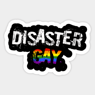 Disaster Gay Sticker